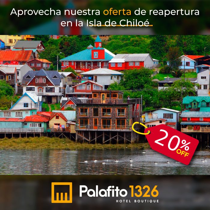Oferta 20% de Descuento Palafito 1326 Hotel Boutique Castro Chiloé Chile Reservas de Alojamiento Patagonia Semana Santa 2021